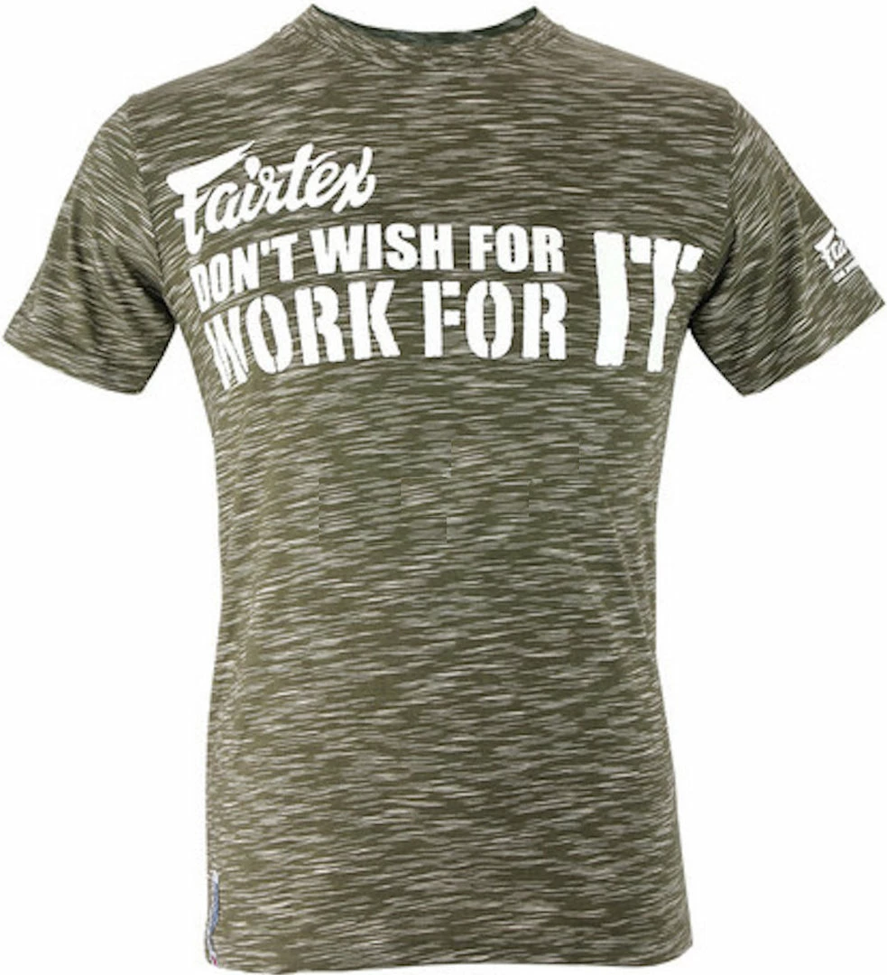 Fairtex "DONT WISH FOR IT WORK FOR IT" Short Sleeve T-Shirt Apparel